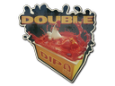 Sticker | Double Dip - High Grade - Sticker - from Chicken Capsule