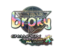 Sticker | broky (Holo, Champion) | Antwerp 2022 - Exotic - Sticker - from Antwerp 2022 Player Autographs